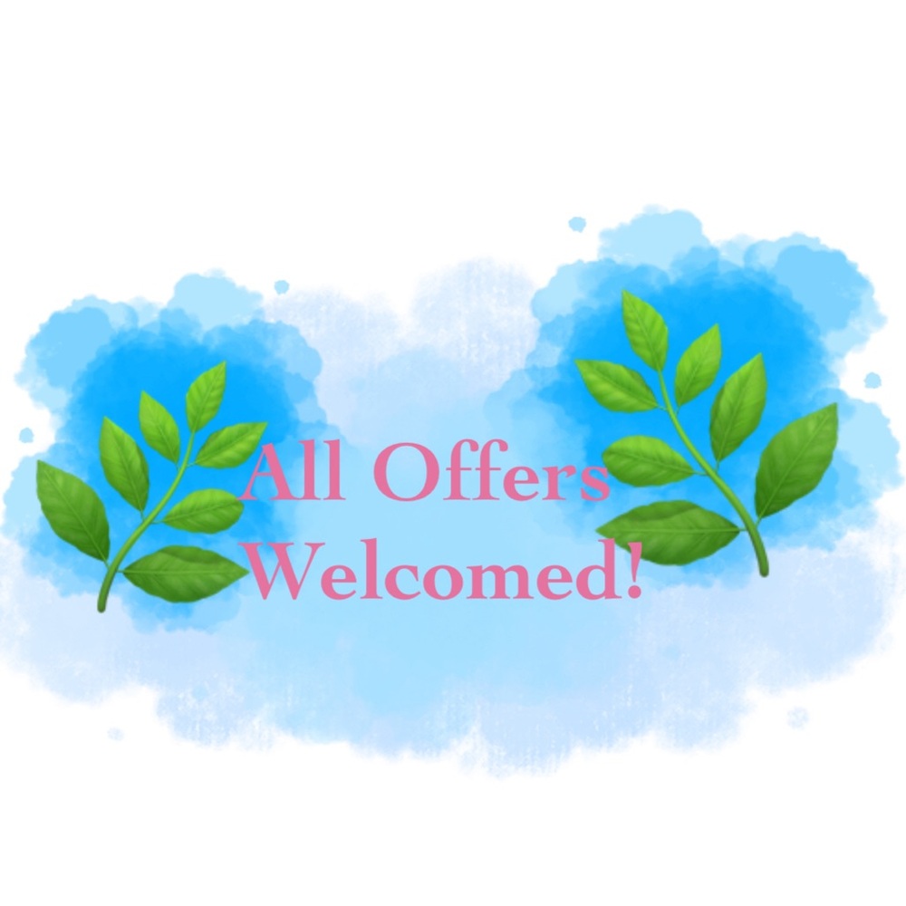 All Offers Welcomed!
